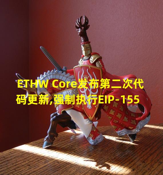 ETHW Core发布第二次代码更新,强制执行EIP-155以防止重放攻击